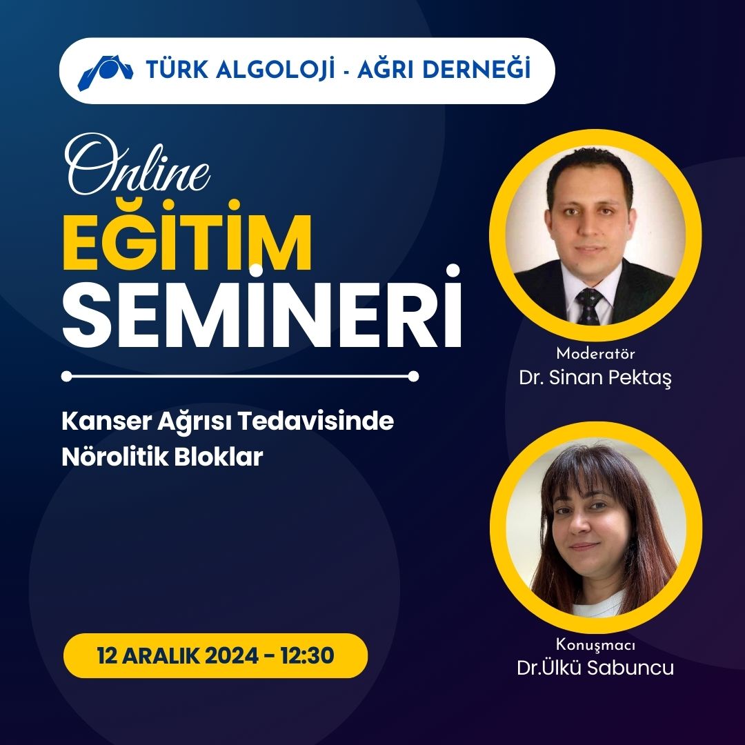 Online Seminer: Kanser Ağrısı Teavisinde Nörolitik Bloklar