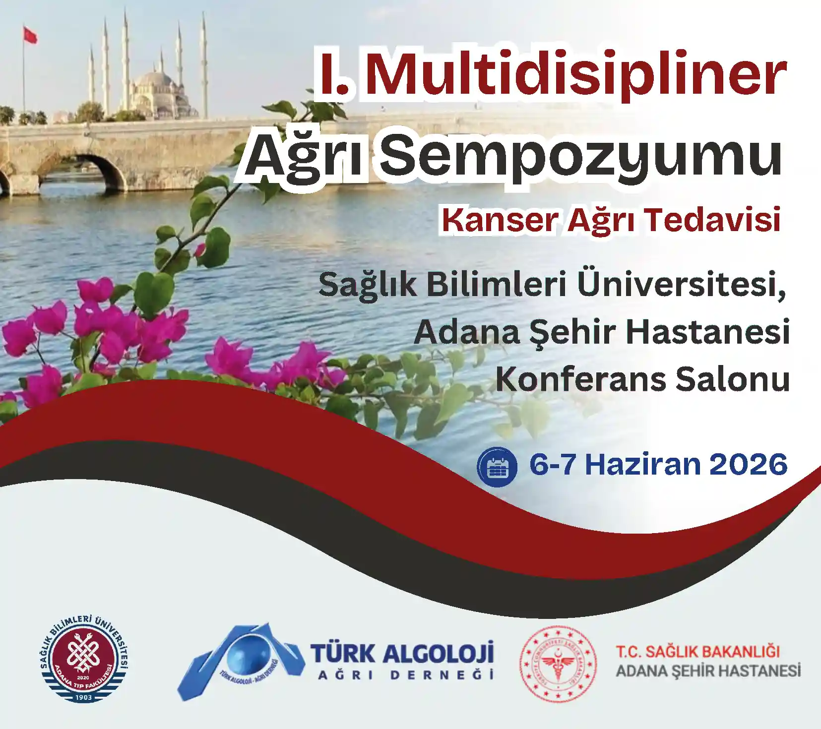 1. Multidisipliner Ağrı Sempozyumu Kanser Ağrı Tedavisi